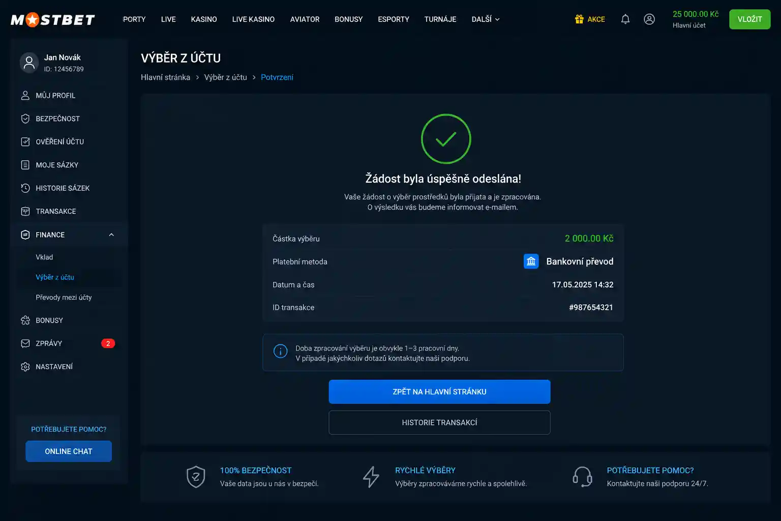 Potvrzovací obrazovka po úspěšném odeslání žádosti o výběr na Mostbet